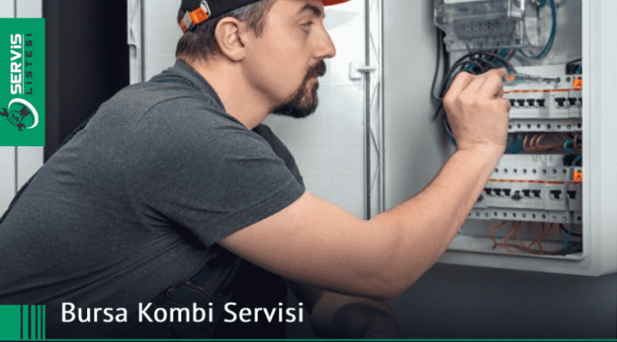 Bursa Kombi Servisi