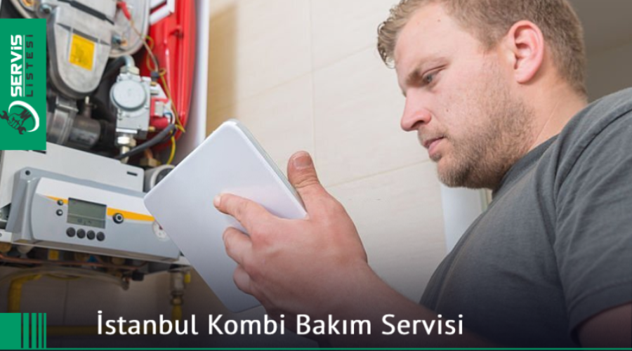 İstanbul Kombi Bakım Servisi